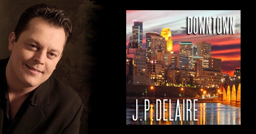 J.P. DeLaire rend hommage au Minneapolis Sound avec « Downtown »